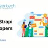 Why It’s Smart to Hire Strapi Developers for Your Web Projects