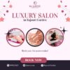 Premium Luxury Salon in Rajouri Garden