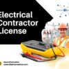 Get Electrical Contractor License – Fast & Hassle-Free