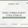 Need Third-Party Collateral Secure Verified Collateral Fast