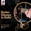 Guitar Classes in Delhi – Learn from Expert Instructors