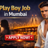 Latest Play Boy Jobs in Mumbai | Verified Listings
