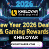 New Year 2026 Deals & Gaming Rewards on Kheloyar