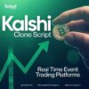 Turn Real-World Events into Profitable Markets with a Kalshi Clone