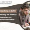 Best IAS coaching in Delhi- Vajirao and Reddy IAS Institute