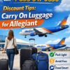 Call +1-855-547-0830 | Discount Tips: Carry On Luggage for Allegiant