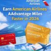 Earn American Airlines AAdvantage Miles Faster in 2026