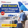 Call +1-855-547-0830 Best discount United Baggage Allowance
