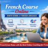 French Course Online – Zenith School of Foreign Languages