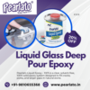 Buy Liquid Glass Deep Pour Epoxy by Pearlato ! Save Big