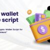 Develop a Feature-Rich Crypto Wallet Like Trust Wallet clone