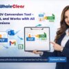 Convert vCard Contacts to CSV with WholeClear vCard to CSV Converter