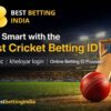Play Smart with the Best Cricket Betting ID | bestbettingindia