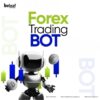 Step into Automated Trading with a Reliable Forex Trading Bot