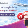 ¿Cuál es la regla de las 24 horas para Turkish?