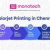 Top Colorjet Printing in Chennai | 3D Monotech Experts
