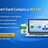 Convert Excel Contacts to VCF File