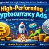 Reliable Crypto Ads Service for Maximum ROI | 7SearchPPC