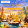 Call +91 9090-4848-50 Get 5 Days Thailand Tour Package Price