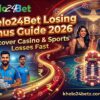 Khelo24Bet Losing Bonus Guide 2026
