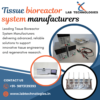 Lab Technologies: Advanced Tissue Bioreactor System manufacturers