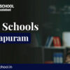 Top 10 Schools in Indirapuram for Quality Education