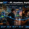 Laser247 IPL Experience – Follow Matches Anytime, Anywhere