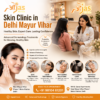 skin clinic in Delhi Mayur Vihar