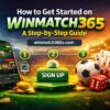 How to Get Started on Winmatch365: A Step-by-Step Guide