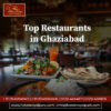 Top Restaurants in Ghaziabad for Delicious Dining Experience